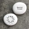 Porcelain Pebble - Special Friend